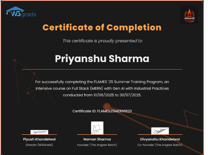 Certificate of Completion: W3 Grads FLAMES '25 — Full Stack MERN with Gen AI, Priyanshu Sharma, Jun–Jul 2025